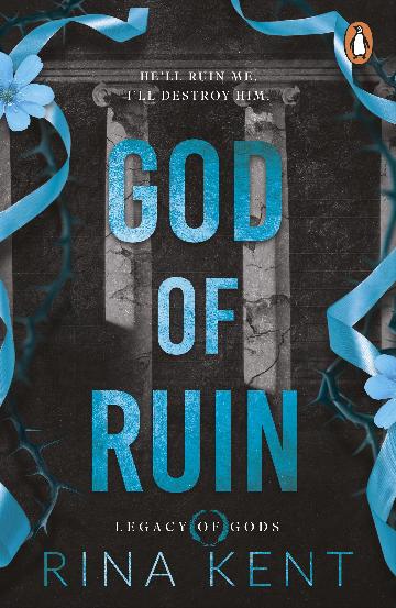 God Of Ruin - Legacy Of Gods Book 4 - Rina Kent
