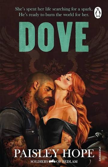 Dove - Soldiers Of Bedlam Book 2 - Paisley Hope