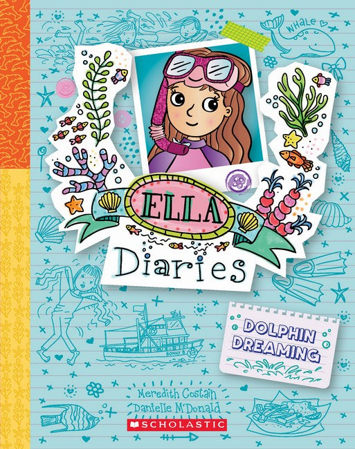 Dolphin Dreaming - Ella Diaries 24 - Meredith Costain