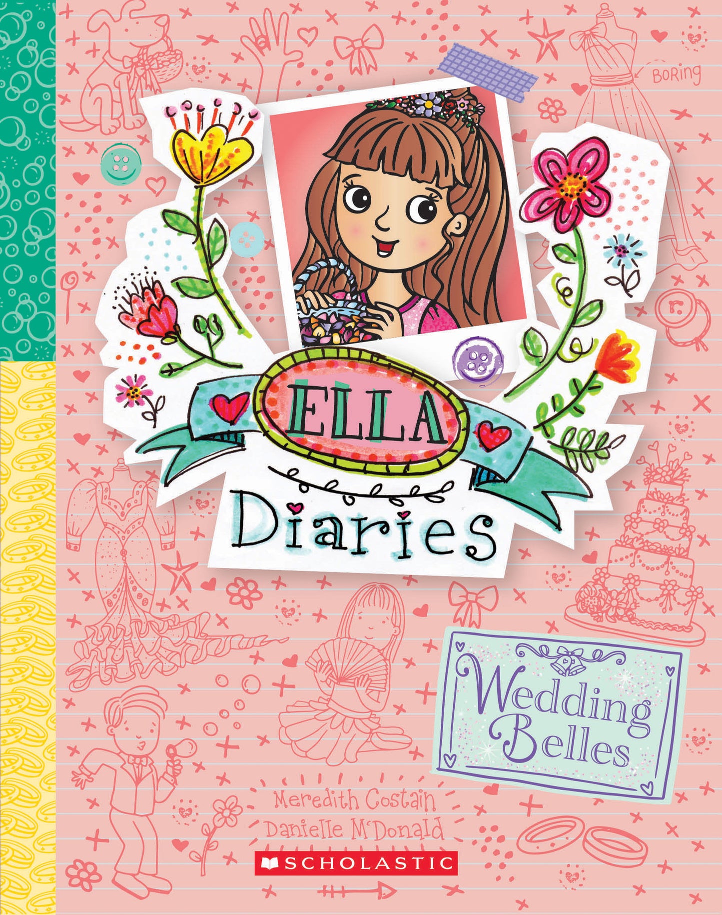 Wedding Bells - Ella Diaries 29 - Meredith Costain