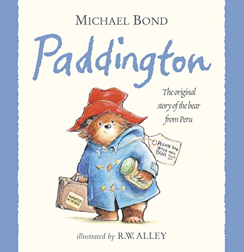 Paddington; The Original Story Of The Bear From Peru - Michael Bond