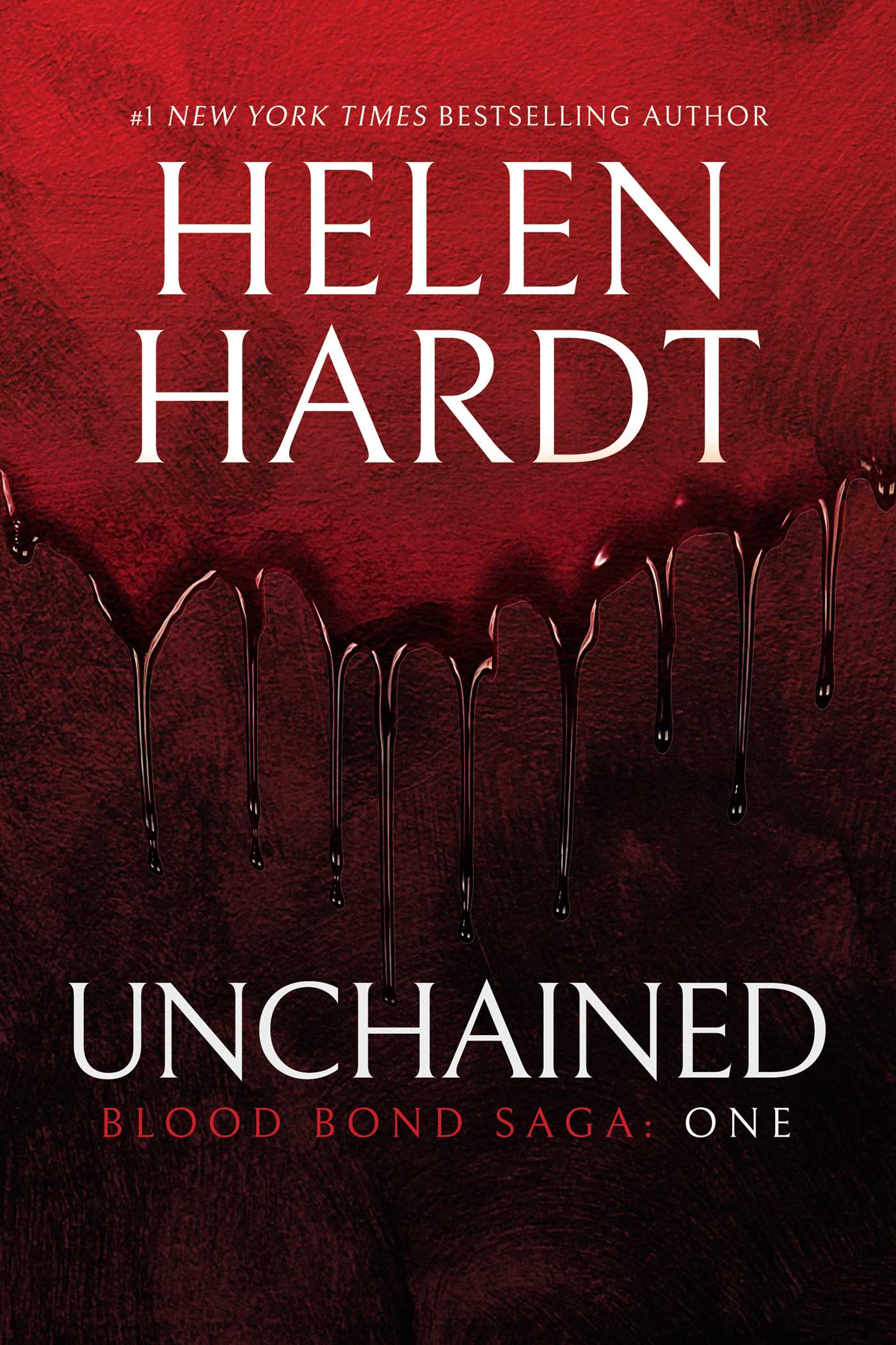 Unchained - Blood Bond Saga Volume 1 - Helen Hardt