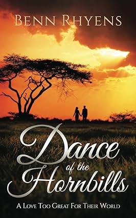 Dance Of The Hornbills - Benn Rhyens