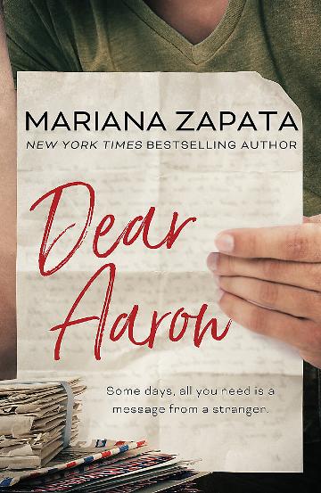 Dear Aaron - Mariana Zapata