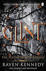 Glint - Plated Prisoner Book 2 - Raven Kennedy
