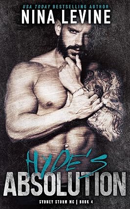 Hyde's Absolution - Sydney Storm MC Book 4 - Nina Levine