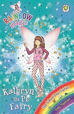 Kathryn The PE Fairy - Rainbow Magic - Daisy Meadows