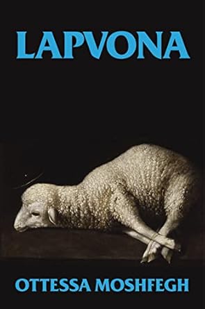 Lapvona - Ottessa Moshfegh