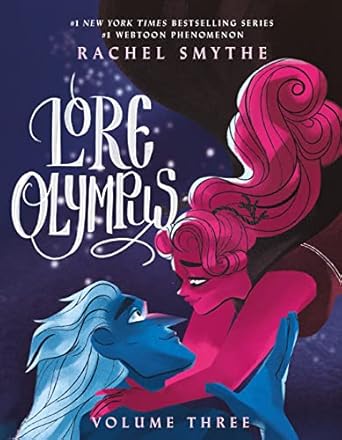 Lore Olympus - Volume 3 - Rachel Smythe