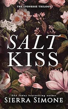 Salt Kiss - The Lyonesse Trilogy Book 1 - Sierra Simone