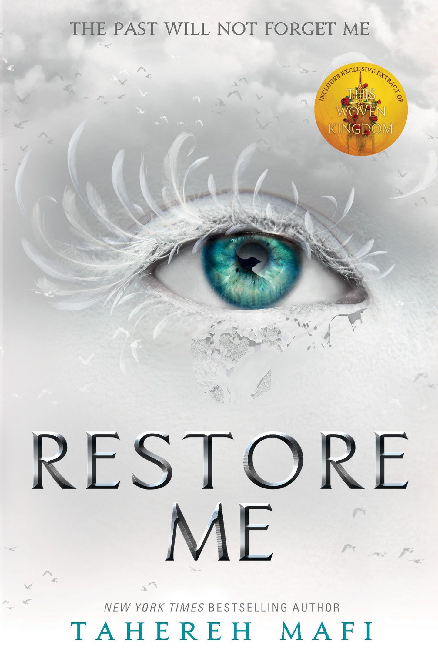 Restore Me - Shatter Me Book 4 - Tahereh Mafi