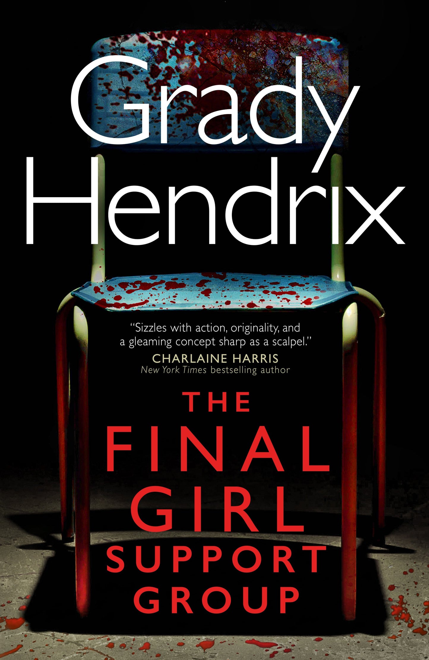 The Final Girl Support Group - Grady Hendrix