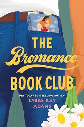 The Bromance Book Club - Lyssa Kay Adams