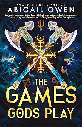 The Games Gods Play - The Crucible Book 1 - Abigail Owen
