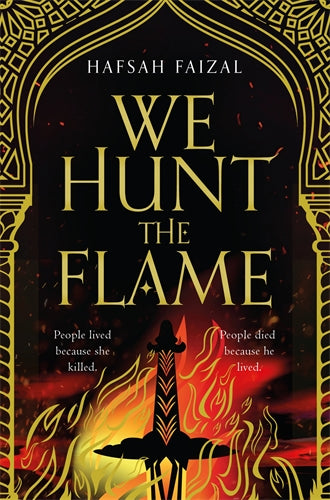 We Hunt The Flame - Hafsah Faizal