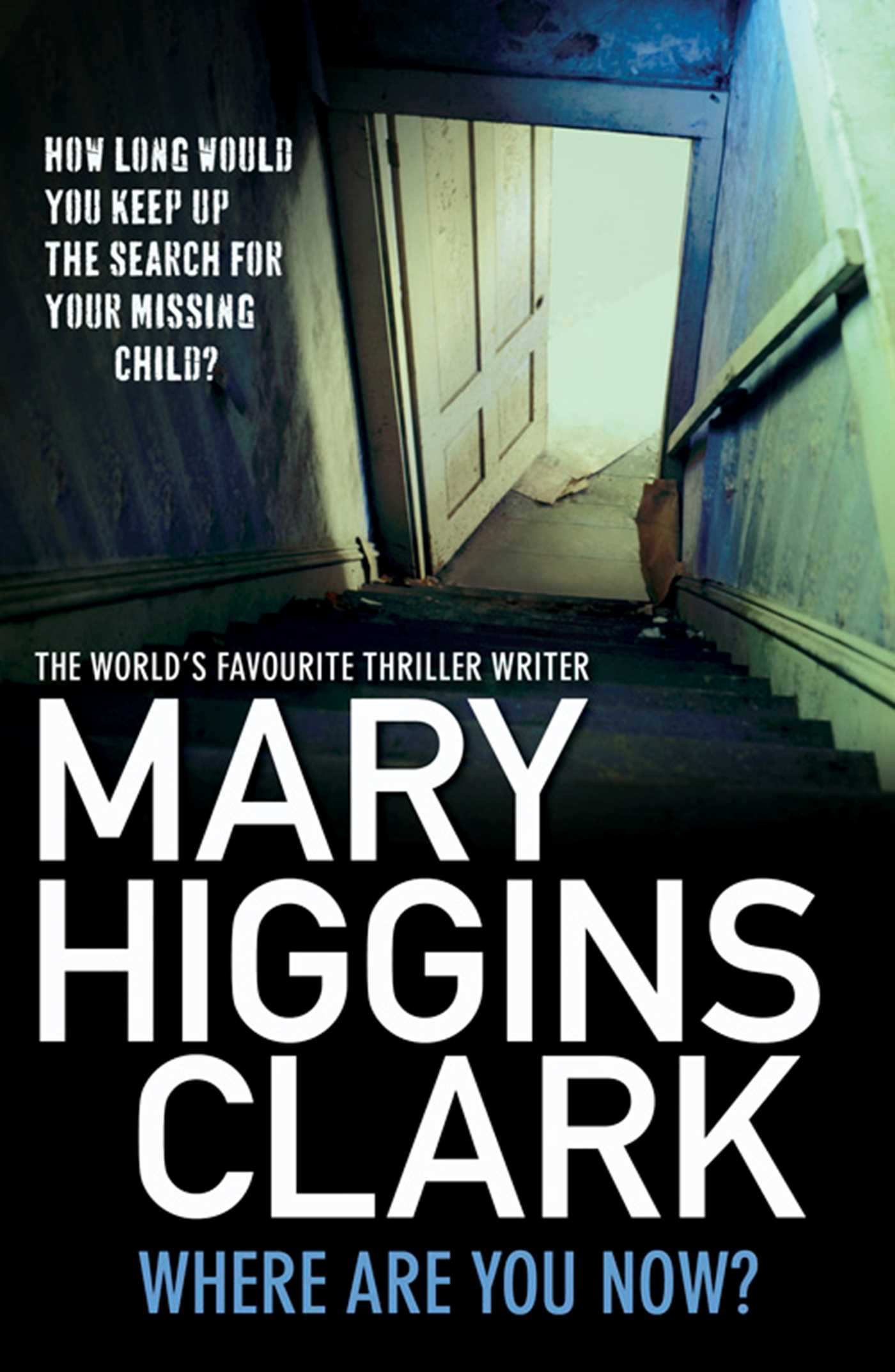 Where Are You Now? - Mary Higgins Clark
