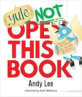 Yule Not Open This Book - Andy Lee