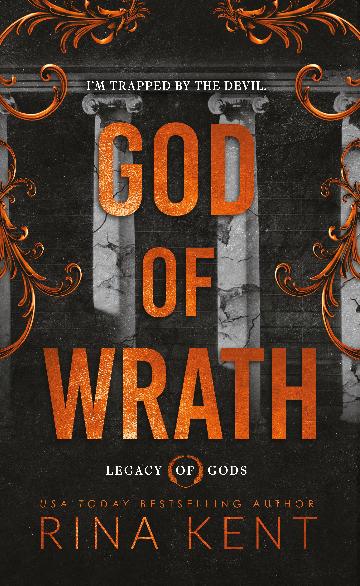 God Of Wrath - Legacy Of Gods Book 3 - Rina Kent