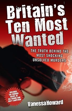 Britain's Ten Most Wanted - Vanessa Howard