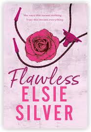Flawless- Book 1 Chestnut Springs - Elsie Silver