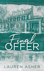 Final Offer - Dreamland Billionaires 3 -  Lauren Asher