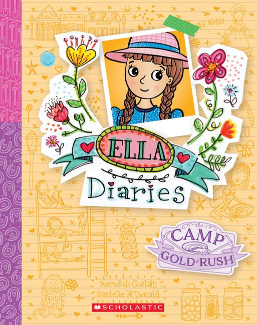 Camp Gold Rush - Ella Diaries 22 - Meredith Costain