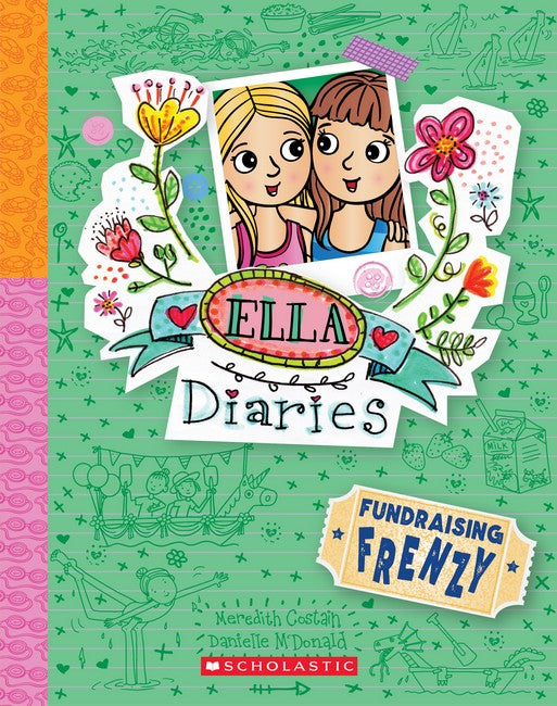Fundraising Frenzy - Ella Diaries 26 - Meredith Costain