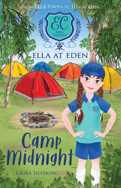 Camp Midnight - Ella At Eden Book 4 - Laura Sieveking