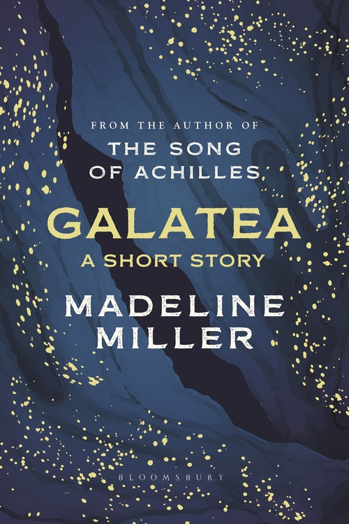 Galatea; A Short Story - Madeline Miller