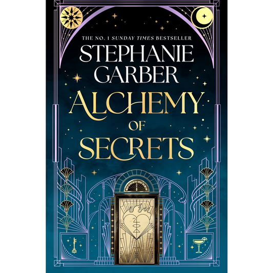 Alchemy Of Secrets - Stephanie Garber