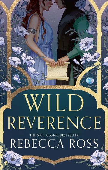 Wild Reverence - Rebecca Ross