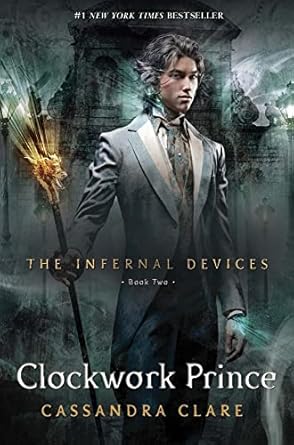 Clockwork Prince - The Infernal Devices 2 - Cassandra Clare [Used Book]