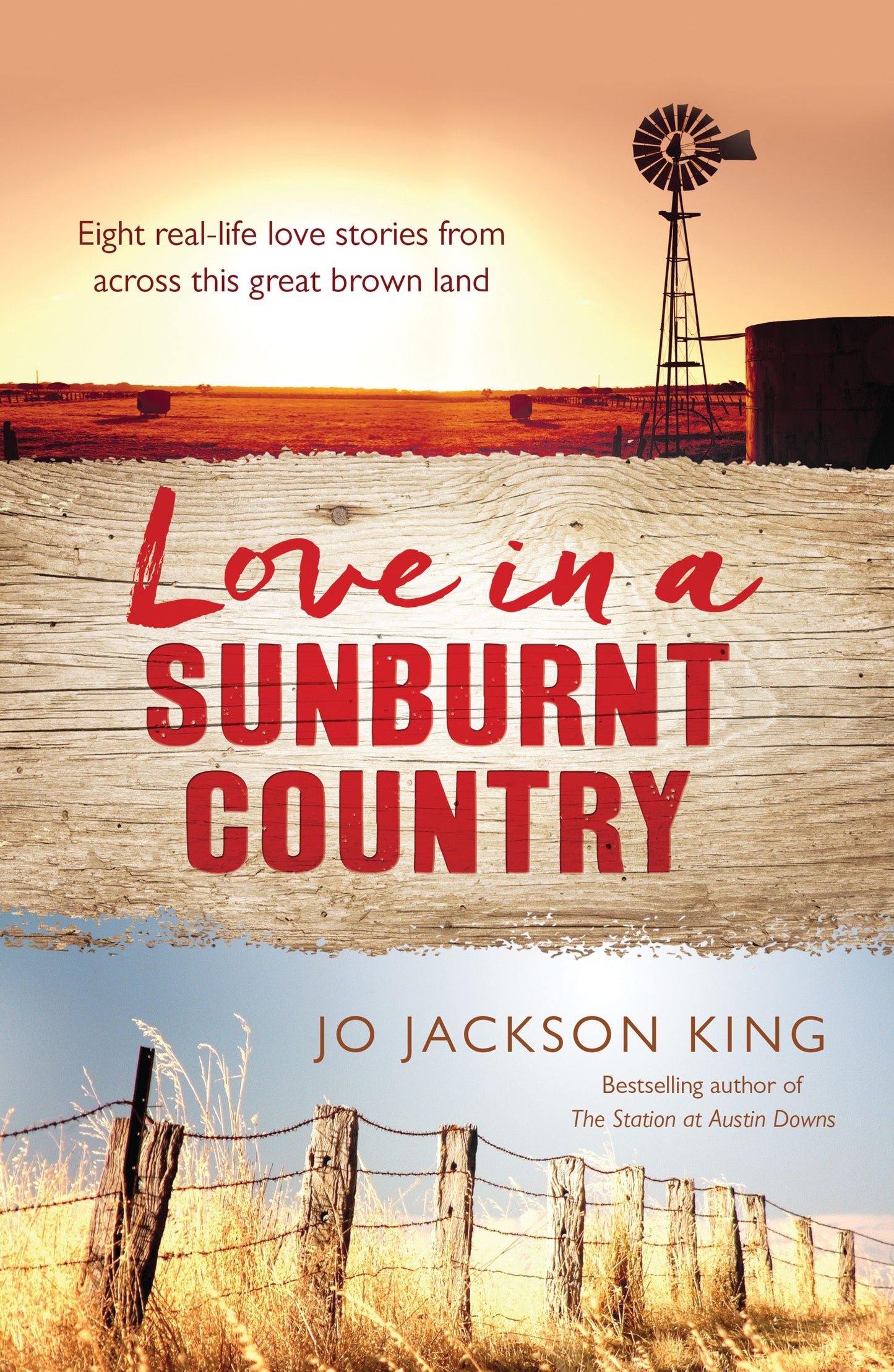 Love in a Sunburnt Country - Jo Jackson King [Used Book]