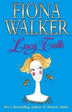 Lucy Talk - Fiona Walker [Used Book]