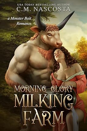 Morning Glory Milking Farm - Cambric Creek Book 1 - C.M. Nascosta