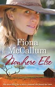 Nowhere Else - Fiona McCallum [Used Book]
