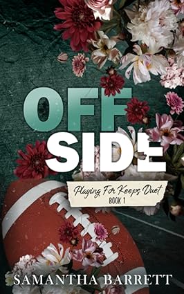 Off Side - Playing For Keeps Book 1 - Samantha Barrett