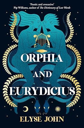 Orphia And Eurydiciys - Elyse John
