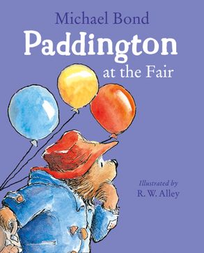 Paddington At The Fair - Michael Bond