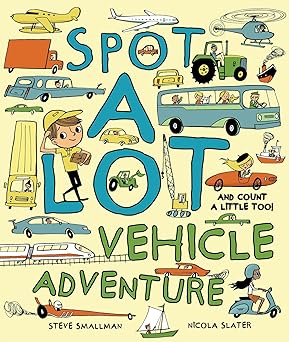 Spot A Lot; Vehicle Adventure - Steve Smallman