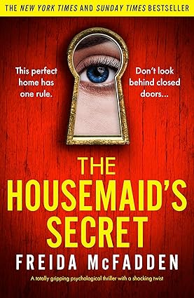 The Housemaid's Secret - The Housemaid Book 2 - Freida McFadden