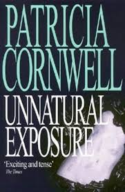Unnatural Exposure - Patricia Cornwell [Used Book]