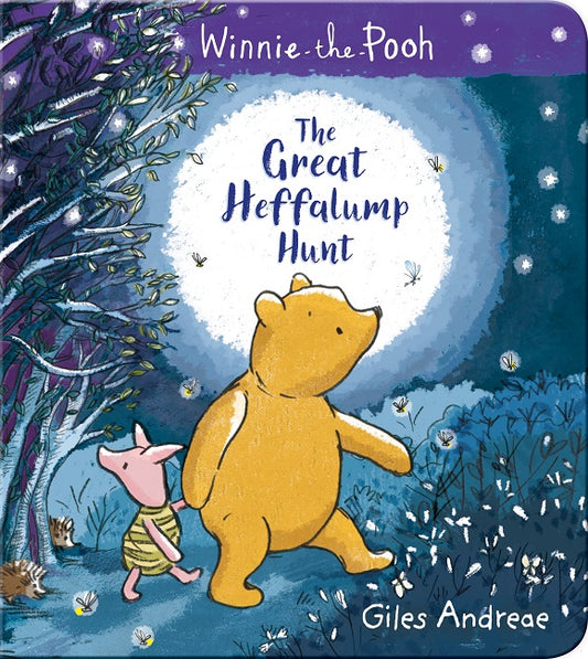 The Great Heffalump Hunt - Winnie The Pooh - Giles Andreae