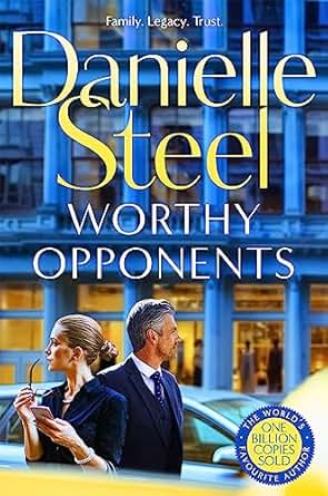 Worthy Opponents - Danielle Steel