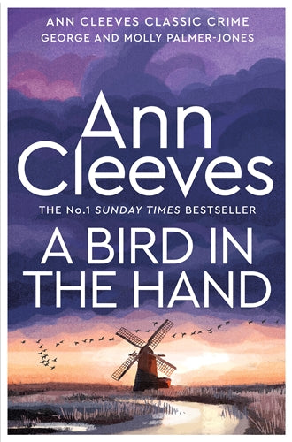 A Bird In The Hand - George and Molly Book 1 - Ann Cleaves [Used Book]