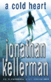 A Cold Heart - Jonathan Kellerman [Used Book]