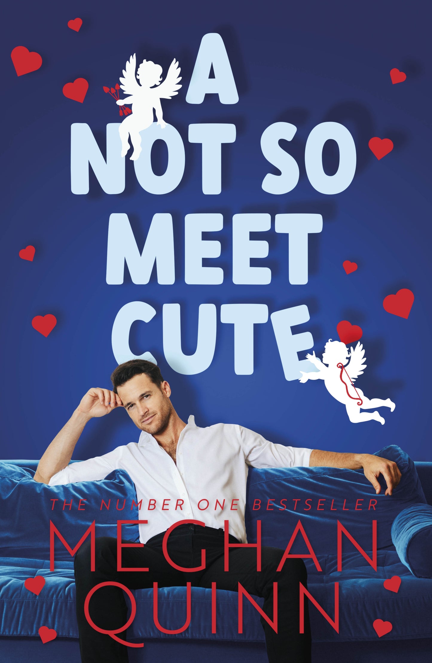 A Not So Meet Cute - Meghan Quinn [Used Book]