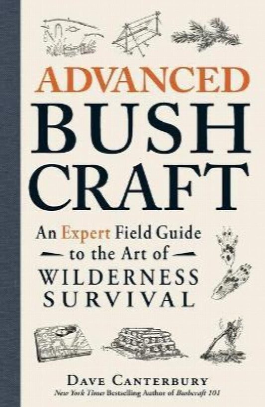 Advanced Bushcraft - Dave Canterbury