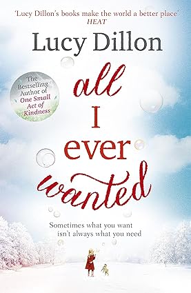 All I Ever Wanted - Lucy Dillon [Used Book]