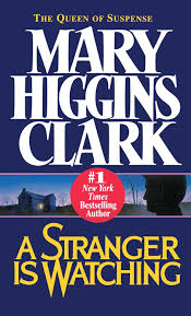 A Stranger Is Watching - Mary Higgins Clark [Used Book]